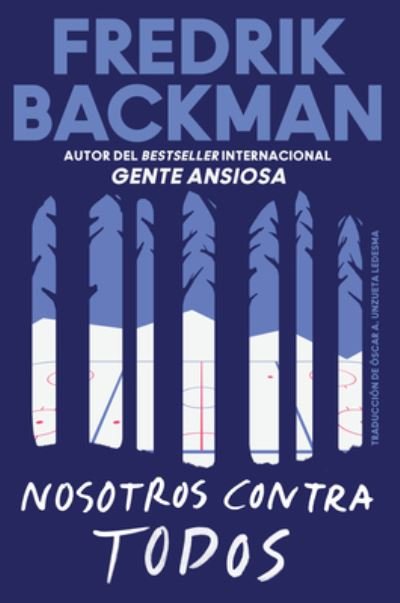 Cover for Fredrik Backman · Us Against You \ Nosotros contra todos (Pocketbok) [Spanish edition] (2023)