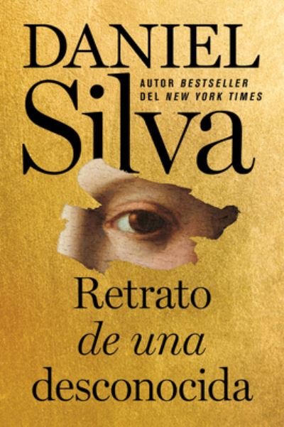 Portrait of an Unknown Woman \ Retrato de una desconocida - Daniel Silva - Boeken - HarperCollins - 9780062943781 - 4 juli 2023