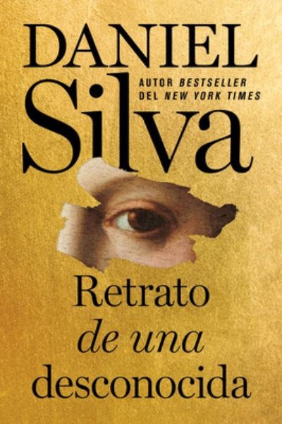 Cover for Daniel Silva · Portrait of an Unknown Woman \ Retrato de una desconocida (Paperback Book) [Spanish edition] (2023)