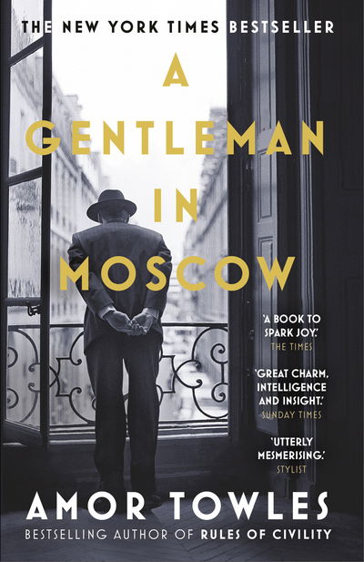 A Gentleman in Moscow - Amor Towles - Kirjat - Cornerstone - 9780099558781 - torstai 2. marraskuuta 2017