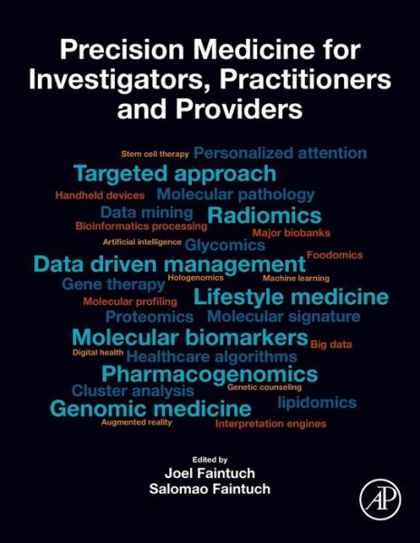 Cover for Joel Faintuch · Precision Medicine for Investigators, Practitioners and Providers (Paperback Book) (2019)