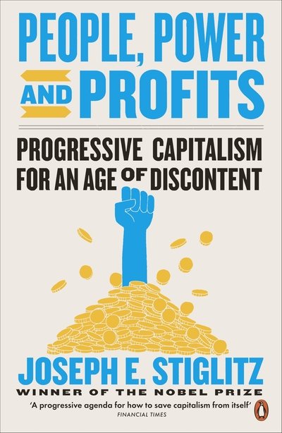 Cover for Joseph E. Stiglitz · People, Power, and Profits: Progressive Capitalism for an Age of Discontent (Paperback Bog) (2020)