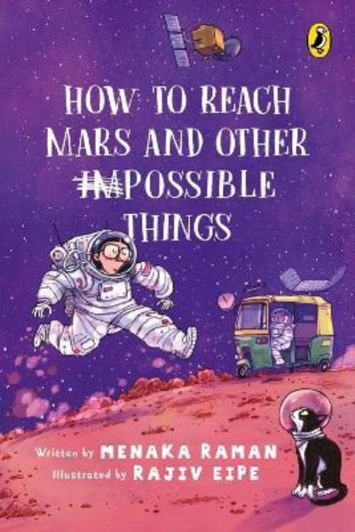 Cover for Menaka Raman · How to Reach Mars and Other (Im)possible Things (Book) (2023)