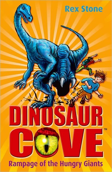 Cover for Rex Stone · Dinosaur Cove: Rampage of the Hungry Giants (Paperback Bog) (2010)