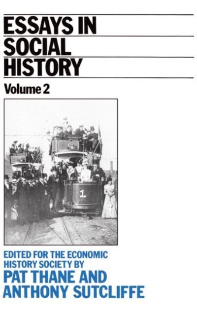 Cover for Pat Thane · Essays in Social History Volume 2: Edited for the Economic History Society (Gebundenes Buch) (1986)