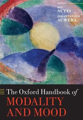 Cover for The Oxford Handbook of Modality and Mood - Oxford Handbooks (Pocketbok) (2018)