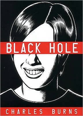 Black Hole - Charles Burns - Bøker - Vintage Publishing - 9780224077781 - 6. oktober 2005