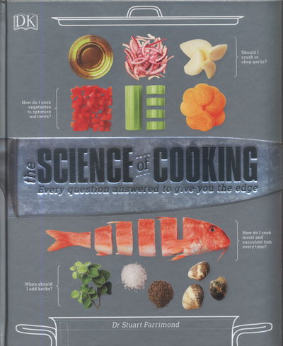 Cover for Dr. Stuart Farrimond · The Science of Cooking: Every Question Answered to Perfect your Cooking (Inbunden Bok) (2017)