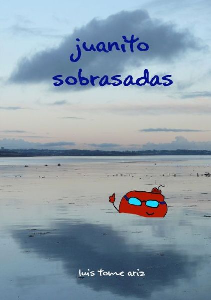 Cover for Luis Tome Ariz · Juanito Sobrasadas (Paperback Book) (2019)