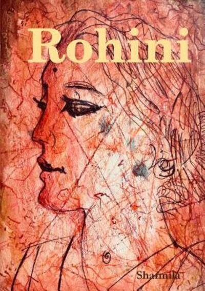 Cover for Sharmila Chakravorty · Rohini (Taschenbuch) (2018)