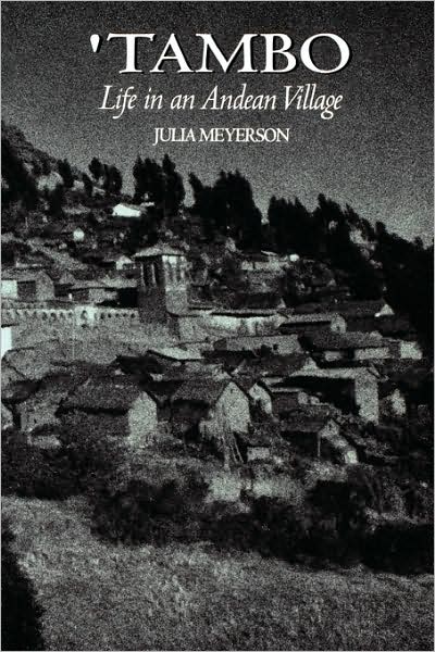 Cover for Julia Meyerson · Tambo: Life in an Andean Village (Taschenbuch) (1990)