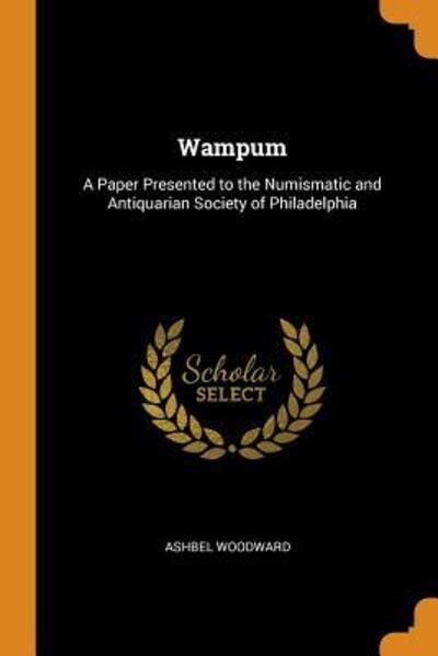 Cover for Ashbel Woodward · Wampum (Paperback Book) (2018)