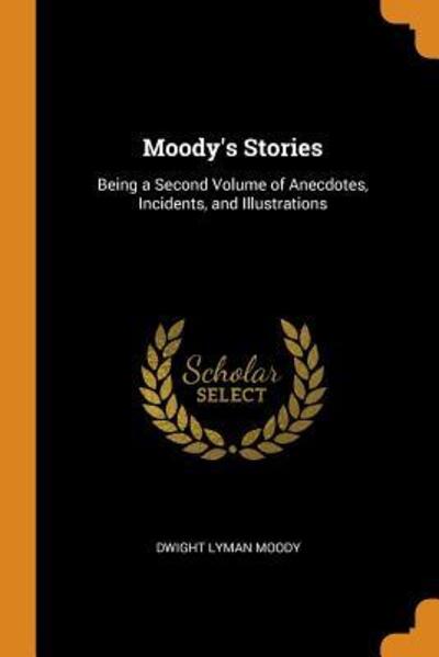 Cover for Dwight Lyman Moody · Moody's Stories (Paperback Book) (2018)