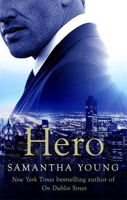 Hero - Samantha Young - Books - Little, Brown Book Group - 9780349408781 - March 5, 2015