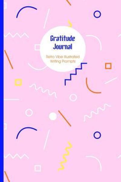 Cover for Helene Malmsio · Gratitude Journal Retro Vibe (Paperback Book) (2018)