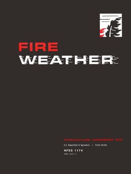 Cover for U S Department of Agriculture · Fire Weather (Paperback Book) (2019)