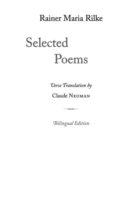 Selected Poems - Rainer Maria Rilke - Books - Lulu.com - 9780359928781 - September 19, 2019