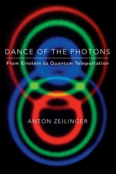 Cover for Anton Zeilinger · Dance of the Photons (Taschenbuch) (2022)