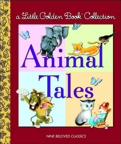 Cover for Golden Books · LGB Collection Animal Tales (Hardcover Book) (2007)