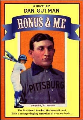 Cover for Dan Gutman · Honus &amp; Me: A Baseball Card Adventure - Baseball Card Adventures (Paperback Bog) [Reprint edition] (2003)