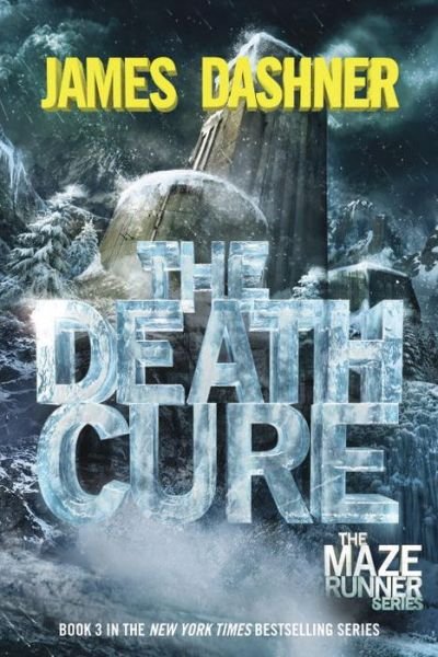Cover for James Dashner · The Death Cure (Maze Runner, Book Three) (Pocketbok) (2013)