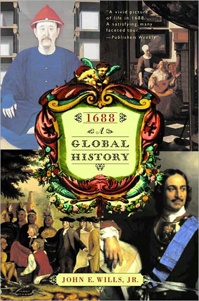 1688 - a Global History - Wills, John E., Jr. - Books - WW Norton & Co - 9780393322781 - March 27, 2002