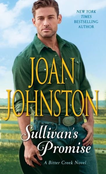 Cover for Joan Johnston · Sullivan's Promise: A Bitter Creek Novel - Bitter Creek (Taschenbuch) (2019)