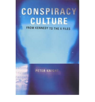 Cover for Peter Knight · Conspiracy Culture: From Kennedy to The X Files (Paperback Book) (2000)
