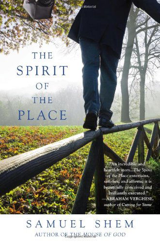The Spirit of the Place - Shem, Samuel, M.D. - Books - Penguin Putnam Inc - 9780425258781 - December 4, 2012
