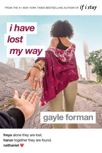 Cover for Gayle Forman · I Have Lost My Way (Paperback Bog) (2019)