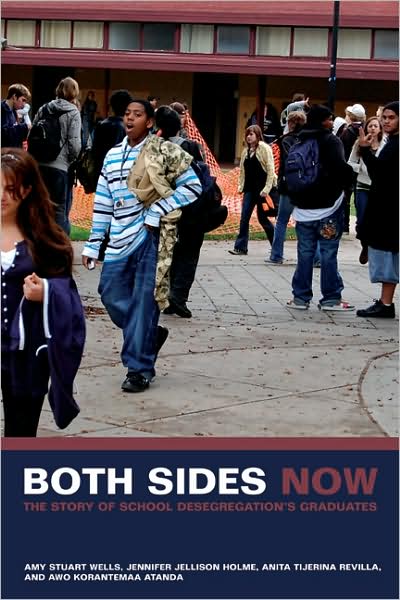 Cover for Amy Wells · Both Sides Now: The Story of School Desegregation’s Graduates (Paperback Book) (2009)