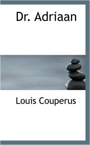 Cover for Louis Couperus · Dr. Adriaan (Hardcover Book) (2008)