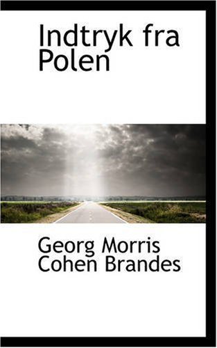 Cover for Georg Morris Cohen Brandes · Indtryk fra Polen (Taschenbuch) [Danish edition] (2008)