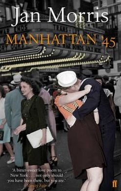 Cover for Jan Morris · Manhattan '45 (Taschenbuch) [Main edition] (2011)