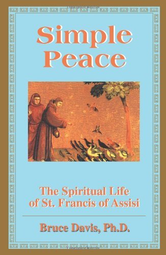 Cover for Bruce Davis · Simple Peace: Spiritual Life of Francis of Assisi (Paperback Book) (2000)