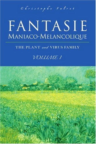 Christophe Falret · Fantasie Maniaco-melancolique: Volume I (Paperback Book) (2005)