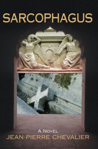 Jean-pierre Chevalier · Sarcophagus (Hardcover Book) (2006)