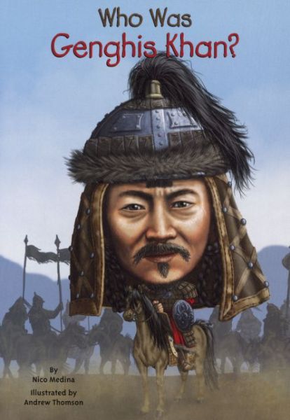 Cover for Nico Medina · Who Was Genghis Khan? (Hardcover Book) (2014)