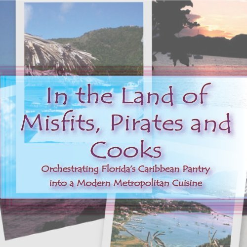 Cover for Michael Bennett · In the Land of Misfits, Pirates and Cooks (Pocketbok) (2009)