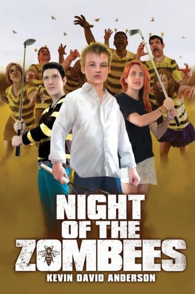 Cover for Kevin David Anderson · Night of the ZomBEEs : A Zombie novel with Buzz (Paperback Book) (2015)