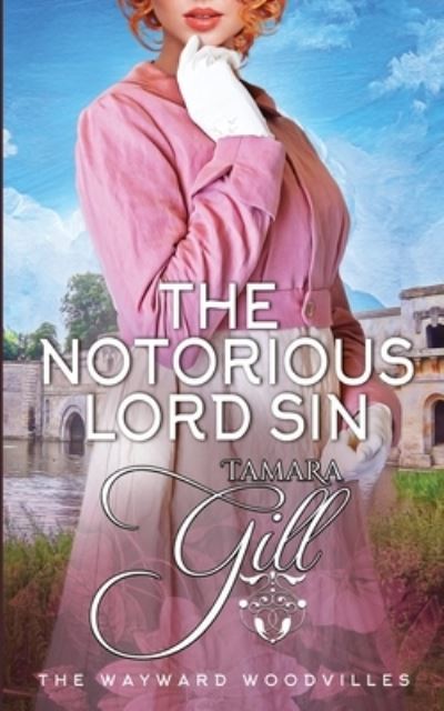 Cover for Tamara Gill · The Notorious Lord Sin (Paperback Book) (2023)