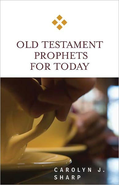 Cover for Carolyn J. Sharp · Old Testament Prophets for Today (Paperback Book) (2009)