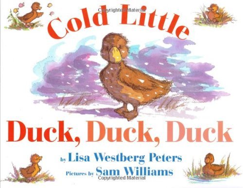 Cover for Lisa Westberg Peters · Cold Little Duck, Duck, Duck (Gebundenes Buch) (2000)