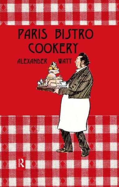 Cover for Watt · Paris Bistro Cookery (Hardcover Book) (2006)