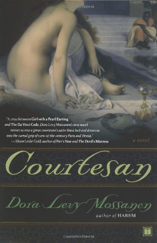 Cover for Dora Levy Mossanen · Courtesan: a Novel (Paperback Book) [First edition] (2005)