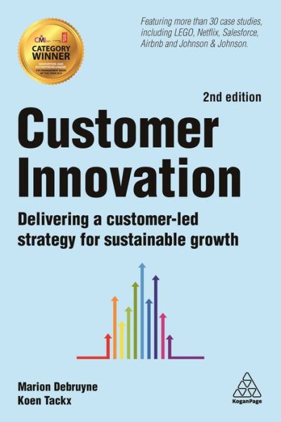 Cover for Marion Debruyne · Customer Innovation: Delivering a Customer-Led Strategy for Sustainable Growth (Hardcover Book) [2 Revised edition] (2019)