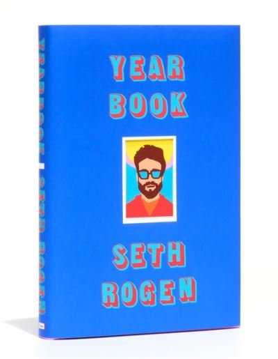 Yearbook - Seth Rogen - Bøger - Little, Brown Book Group - 9780751575781 - 11. maj 2021