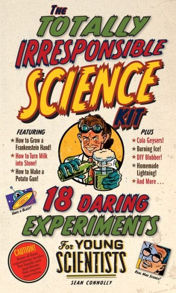 Cover for Sean Connolly · The Totally Irresponsible Science Kit (Buch) (2015)