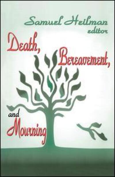 Cover for Samuel C. Heilman · Death, Bereavement, and Mourning (Hardcover Book) (2005)
