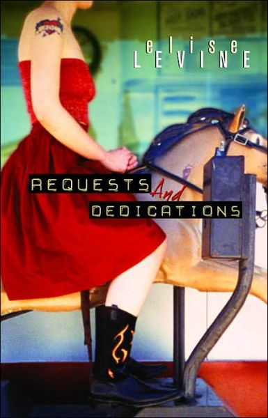 Cover for Elise Levine · Requests and Dedications (Pocketbok) (2005)